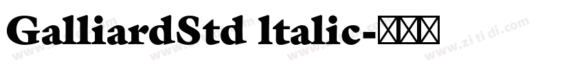 GalliardStd ltalic字体转换